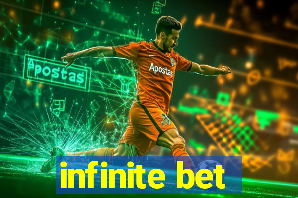 infinite bet